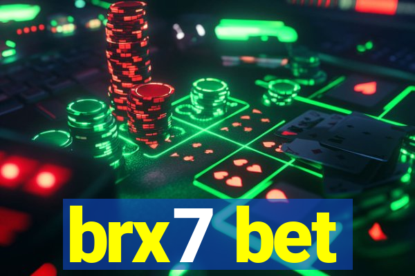 brx7 bet